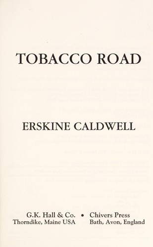 Erskine Caldwell: Tobacco road (1995, G.K. Hall)