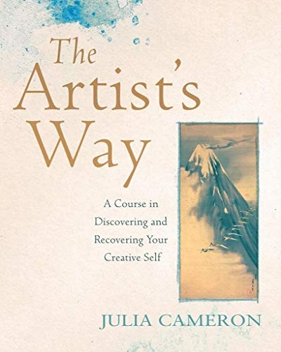 Julia Cameron: The Artist's Way (Paperback, 2016, Pan Macmillan, PAN MACMILLAN U.K)