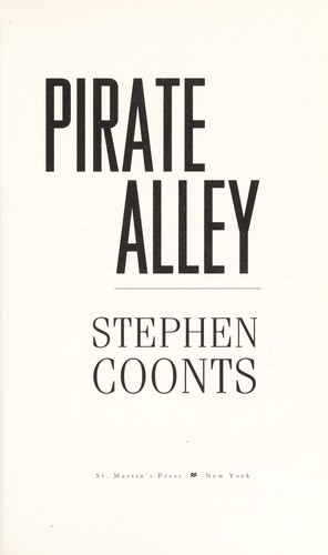 Stephen Coonts: Pirate Alley (2013)