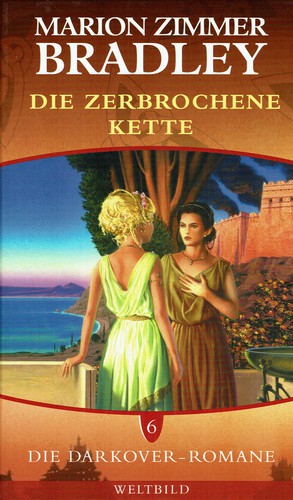 Marion Zimmer Bradley: Die zerbrochene Kette (Hardcover, German language, Weltbild)