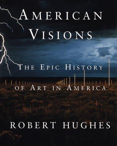 American visions : the epic history of art in America (1997)