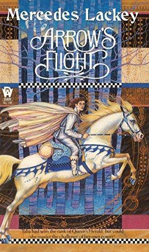 Mercedes Lackey: Arrow's Flight (Heralds of Valdemar, #2) (1987)