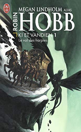 Robin Hobb: Le vol des harpies (French language, 2007)