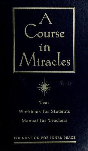 Foundation for Inner Peace: A Course in miracles (1996, Viking)