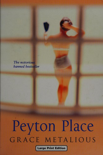 Grace Metalious: Peyton Place (2003, Charnwood)