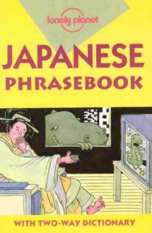 Yoshi Abe: Lonely Planet Japanese Phrasebook (Paperback, 1998, Lonely Planet Publications)