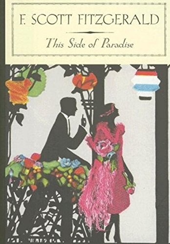 F. Scott Fitzgerald: This Side of Paradise (Paperback, 2014, CreateSpace Independent Publishing Platform)