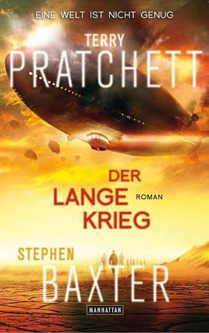 Terry Pratchett, Stephen Baxter: Der Lange Krieg (German language, 2016, Manhattan)