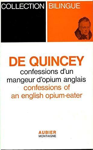 Thomas De Quincey: Confessions of an English opium-eater (French language, 1975)