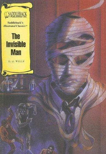 H. G. Wells: The Invisible Man (Illustrated Classics) (2005, Saddleback Educational Publishing, Inc.)