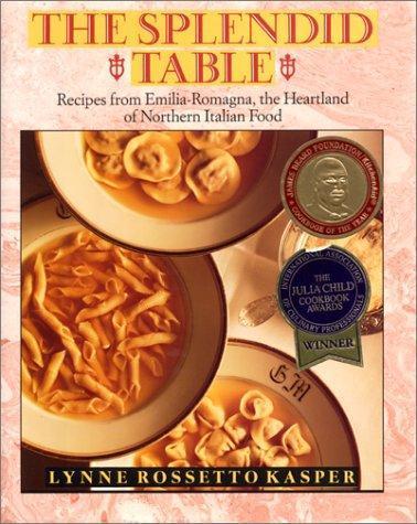 Lynne Rossetto Kasper: The splendid table (1992)