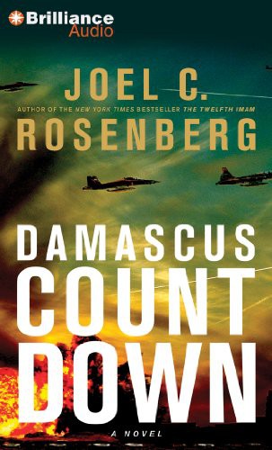 Christopher Lane, Joel C. Rosenberg: Damascus Countdown (AudiobookFormat, Brilliance Audio)