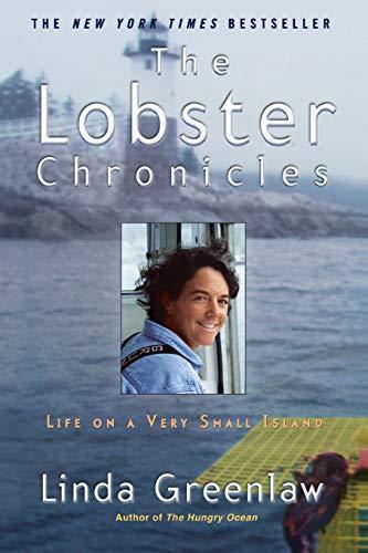 Linda Greenlaw: The Lobster Chronicles : Life on a Very Small Island (2002)