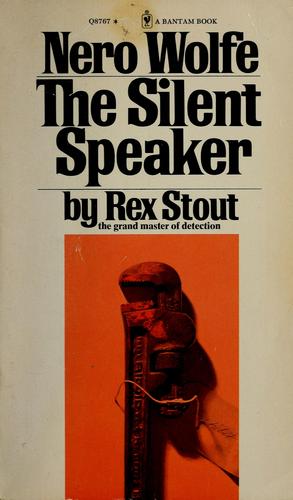 Rex Stout: The silent speaker (1970, Bantam Books)