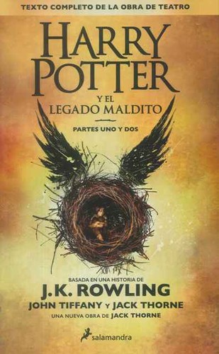 J. K. Rowling, Jean-François Ménard, Jack Thorne, John Tiffany, Jack Thorne: Harry Potter y el Legado Maldito (2016, Salamandra)