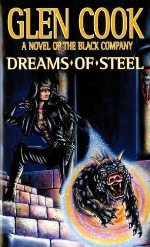 Glen Cook: Dreams of steel (1990)