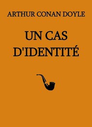 Arthur Conan Doyle: Un Cas d'identité (EBook, French language, 2018, Audiocite)