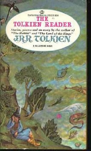 J.R.R. Tolkien: Tolkien Reader (Paperback, 1972, Ballantine Books)