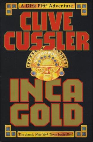 Clive Cussler: Inca Gold (Dirk Pitt Adventures) (Paperback, Pocket)