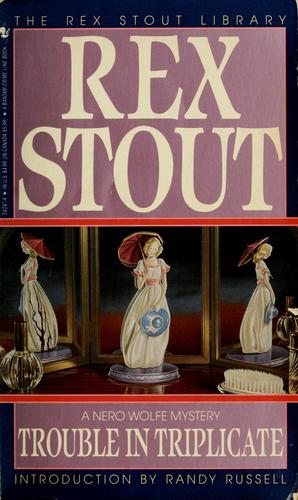 Rex Stout: Trouble in triplicate (1993, Bantam Books)