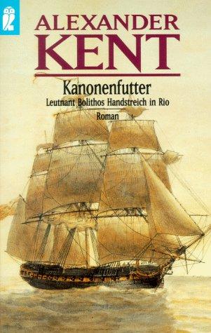 Douglas Reeman: Kanonenfutter (Paperback, German language, Ullstein Buchverlage)