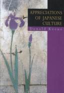 Donald Keene: Appreciations of Japanese Culture (Paperback, 1991, Kodansha International (JPN))