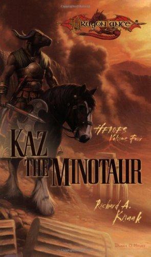 Richard A. Knaak: Kaz the minotaur (2004)