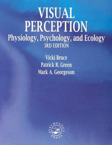 Vicki Bruce, M.A. Georgeson: Visual Perception (Paperback, 1996, Psychology Press)