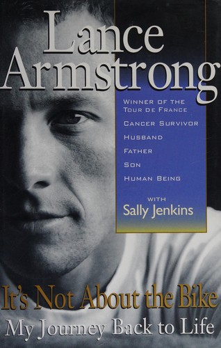 Lance Armstrong: It's not about the bike (2000, Putnam)