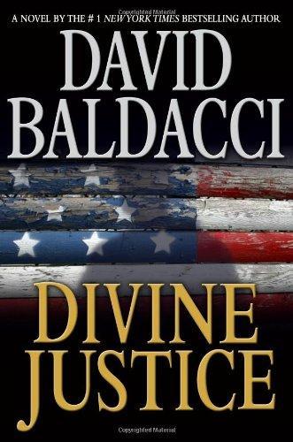 David Baldacci: Divine Justice (Camel Club, #4) (2008)