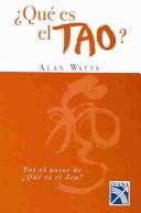 Alan Watts: ¿Qué es el tao? (Paperback, Spanish language, 2003, Diana/Mexico)