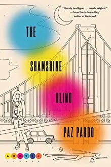Paz Pardo: Shamshine Blind (2023, Atria Books)