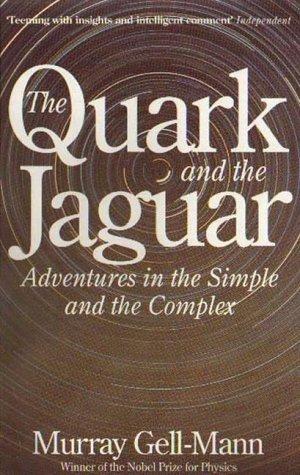 Murray Gell-Mann: The Quark and the Jaguar (Paperback, 1995, Abacus)