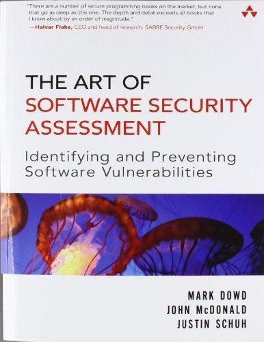 Mark Dowd: The Art of Software Security Assessment (2006)