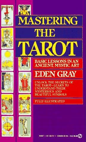 Eden Gray: Mastering the Tarot (1973, Signet)