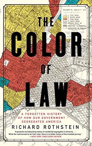 Richard Rothstein: The Color of Law (Paperback, 2018, Liveright)