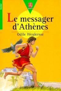 Odile Weulersse: Le Messager d'Athènes (French language, 1992)