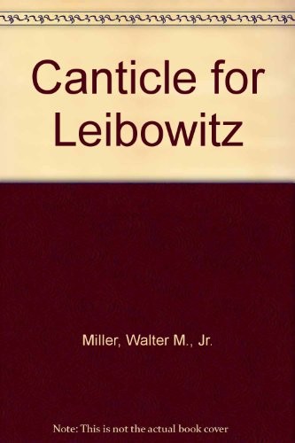 Walter M. Miller Jr.: Canticle for Leibowitz (Bantam Spectra Book) (Paperback, 1997, Turtleback Books Distributed by Demco Media)