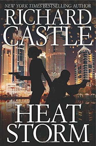 Richard Castle: Heat storm (2017, Kingswell)