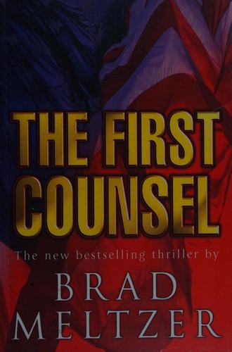 Brad Meltzer: The first counsel (2001, Hodder & Stoughton)