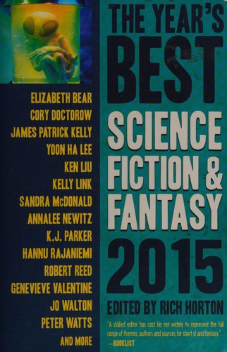 Rich Horton: The Year's Best Science Fiction & Fantasy 2015 Edition (Year's Best Science Fiction and Fantasy) (2015, Prime Books)