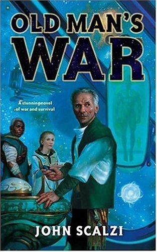 John Scalzi: Old Man’s War (2005, TOR)