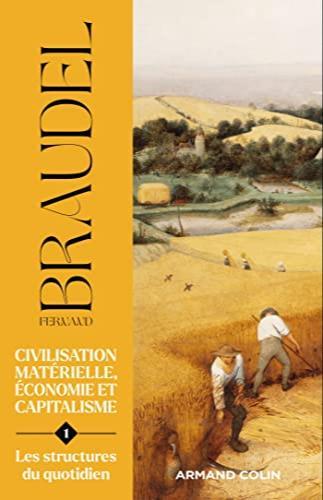 Fernand Braudel: Les structures du quotidien (French language, 2022, Armand Colin)