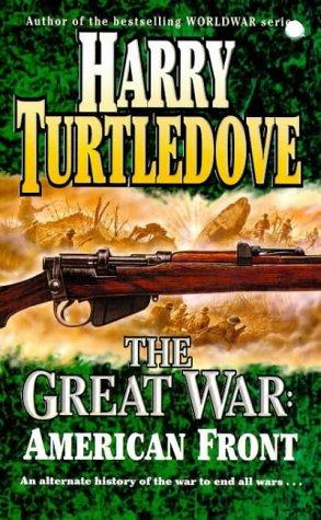 Harry Turtledove: The Great War (Paperback, 1999, New English Library Ltd)