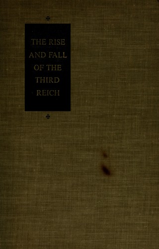 William L. Shirer: The rise and fall of the Third Reich (1981, Simon and Schuster, Touchstone)