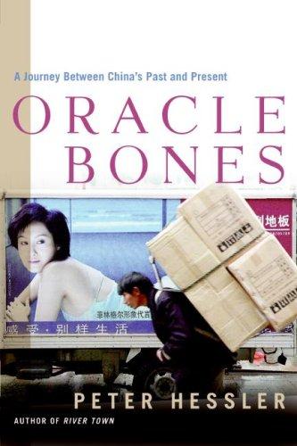 Peter Hessler: Oracle Bones (2006, HarperCollins, Harper Perennial)