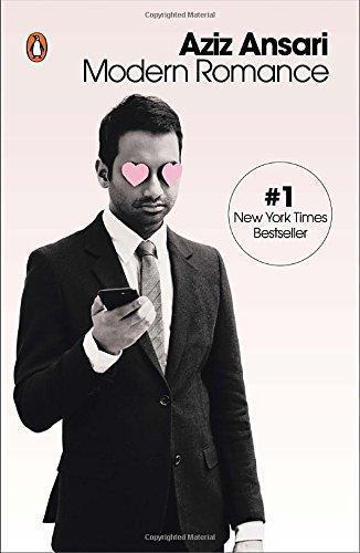 Aziz Ansari, Eric Klinenberg: Modern Romance (2016)