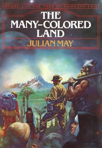 Julian May: The Many-Colored Land