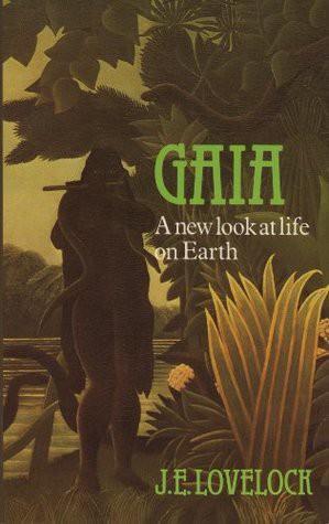 James Lovelock: Gaia: A New Look at Life on Earth (1990, Oxford University Press)