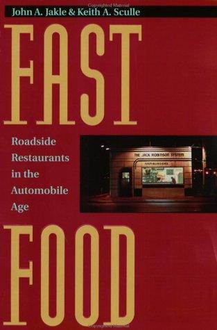 John A. Jakle: Fast Food (2002)